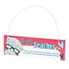 Best Teacher Me to You Bear Wall Plaque