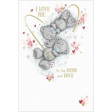 Love You To The Moon &amp; Back Me to You Bear Valentine&#39;s Day Card