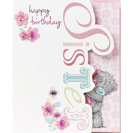 Sister Me to You Bear Birthday Card  £7.99