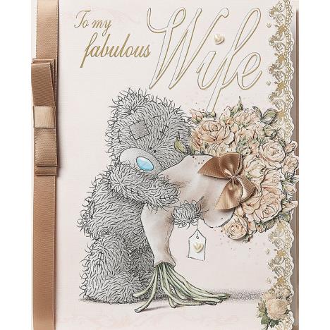 Fabulous Wife Luxury Me to You Bear Anniversary Card  £7.99