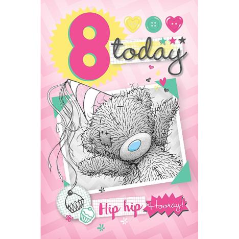 8 Today Me to You Bear Birthday Card  £1.79