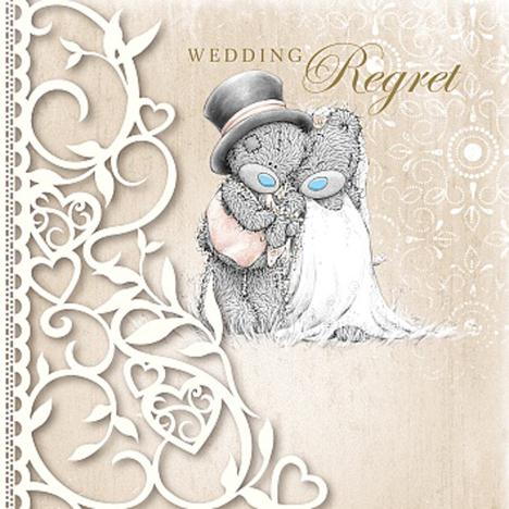 Wedding Regret Me to You Bear Card  £1.49