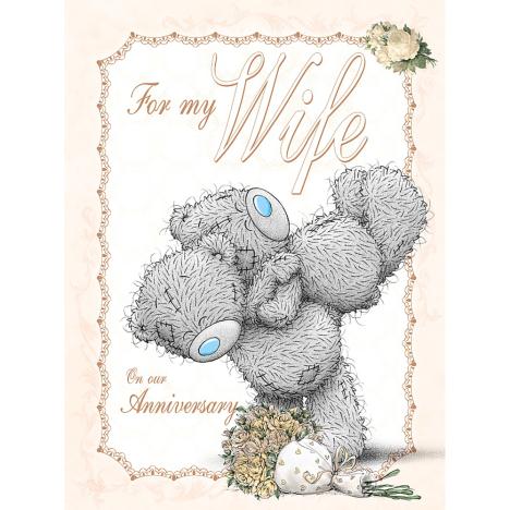 Wife Large Me to You Bear Anniversary Card  £3.59