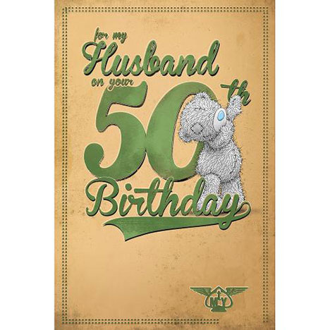 Husband 50th Birthday Me to You Bear Card  £2.49