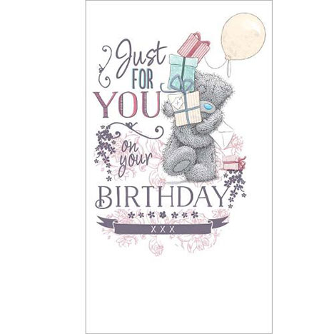 Just For You Me to You Bear Birthday Card  £2.49