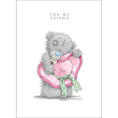 Friend Birthday Me to You Bear Card  £1.69