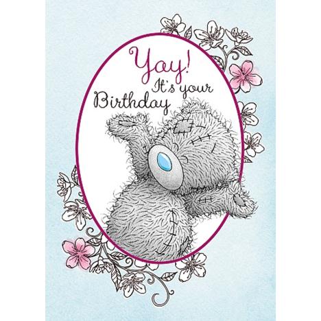 Yay Its Your Birthday Me to You Bear Card  £1.79