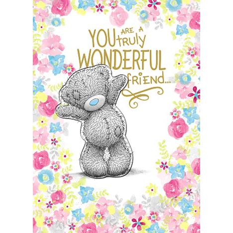 Truly Wonderful Friend Me to You Bear Card  £2.69