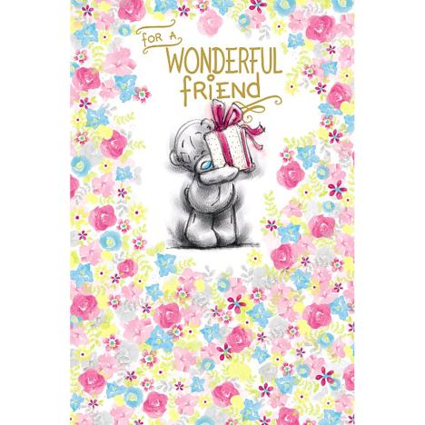 Wonderful Friend Me to You Bear Birthday Card  £2.49