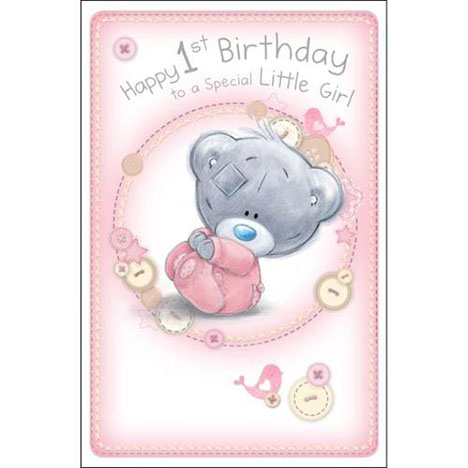 Little Girls 1st Birthday Me to You Bear Card A92ES005 Me to