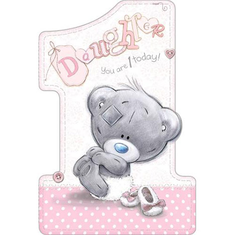 Daughter 1st Birthday Me to You Bear Card  £2.49