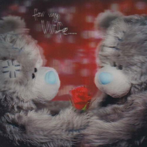3D Holographic For my Wife Me to You bear Card  £2.85