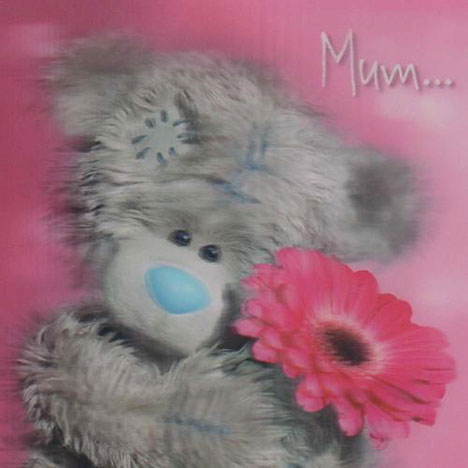 3D Holographic Mum Birthday Me to You bear Card  £2.85