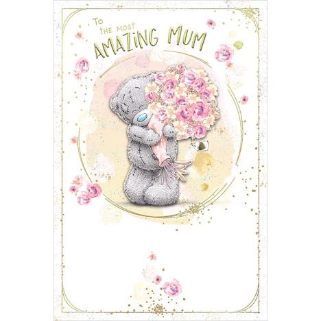 Amazing Mum Me to You Bear Birthday Card  £4.25