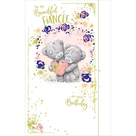 Beautiful Fiancee Me to You Bear Birthday Card  £4.99