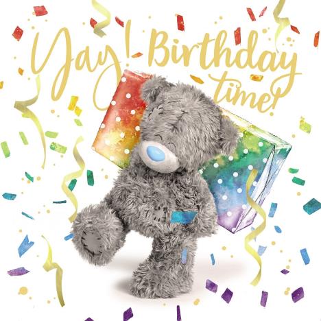 3D Holographic Birthday Time Me to You Bear Card  £2.69