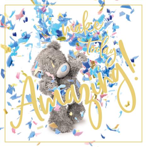 3D Holographic Amazing Birthday Me to You Bear Card  £2.69