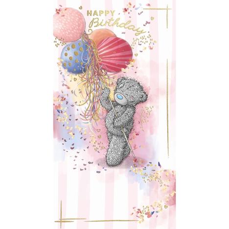 Birthday Balloons Me to You Bear Birthday Card  £2.19