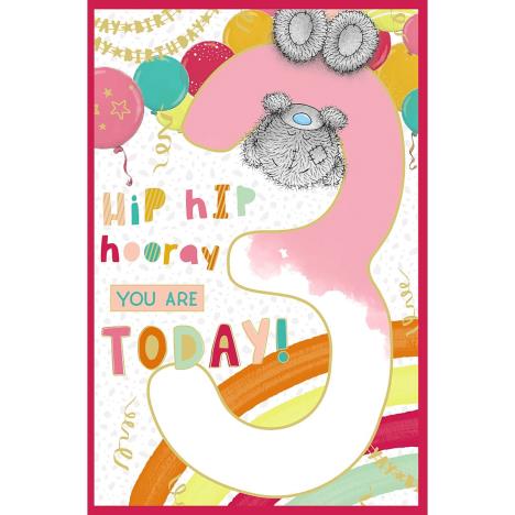 3 Today Me to You Bear 3rd Birthday Card  £1.89