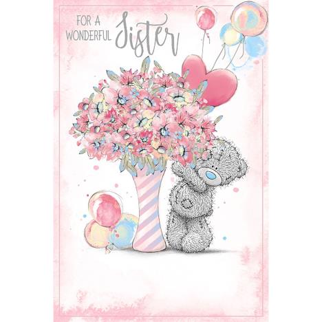 Wonderful Sister Me To You Bear Birthday Card  £3.59