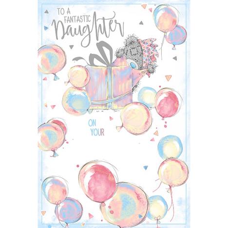 Fantastic Daughter Me To You Bear Birthday Card  £3.59