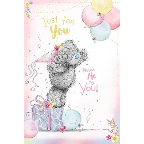 Just For You Me to You Bear Birthday Card  £2.49