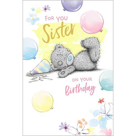Sister Me to You Bear Birthday Card  £3.59