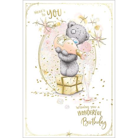 Heres to You Me to You Bear Birthday Card  £3.59