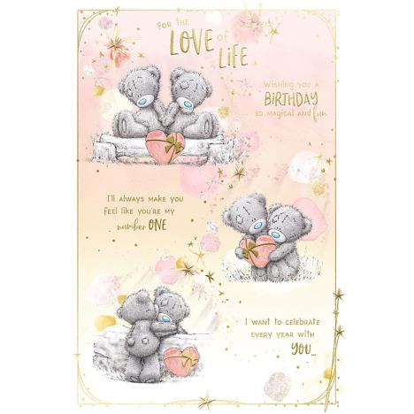 Love of My Life Me to You Bear Birthday Card  £3.59