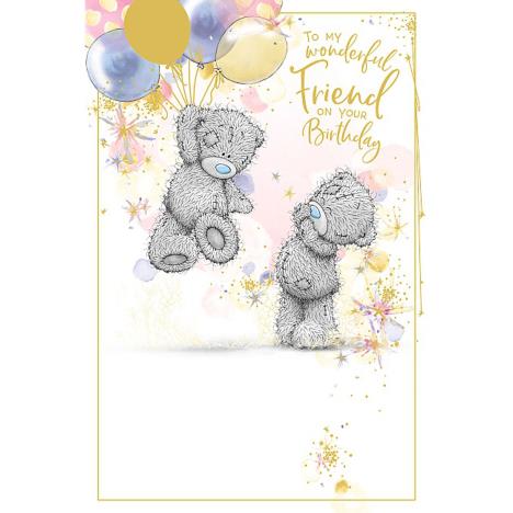 Wonderful Friend Me to You Bear Birthday Card  £2.49
