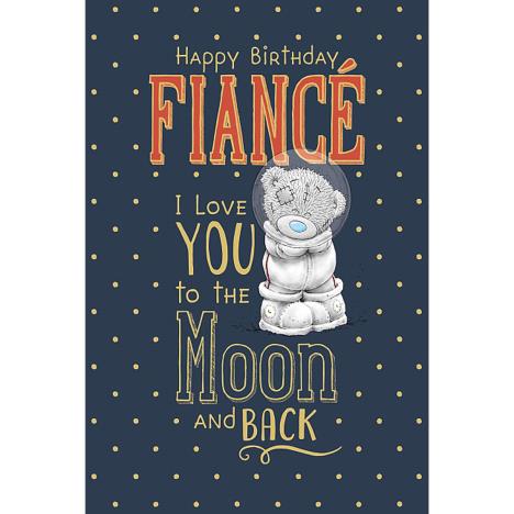 Fiance Me to You Bear Birthday Card  £2.49