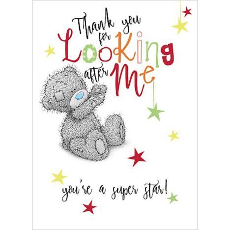 Thank You For Looking After Me Me to You Bear Card  £1.69