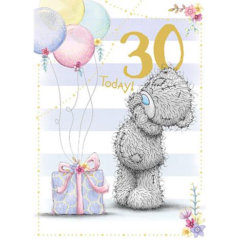 30 Today Me to You Bear 30th Birthday Card  £1.79