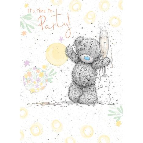 Party Time Me to You Bear Birthday Card  £1.79