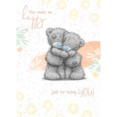 You Make Me Happy Me to You Bear Card  £1.79