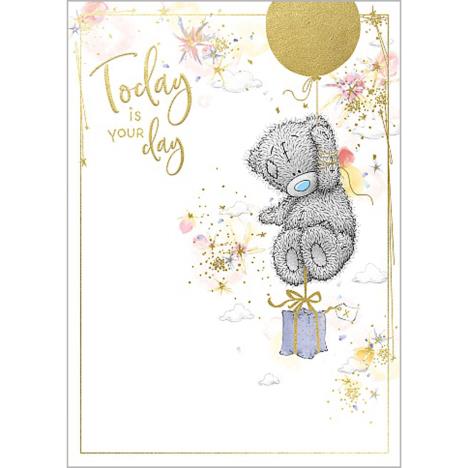 Today Is Your Day Me to You Bear Birthday Card  £1.79