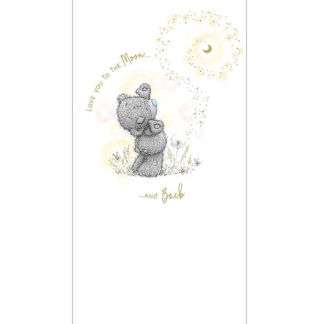 Love You to The Moon Me to You Bear Card  £1.79