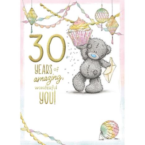 30th Bear Holding Cup Cake Me to You Birthday Card  £1.61