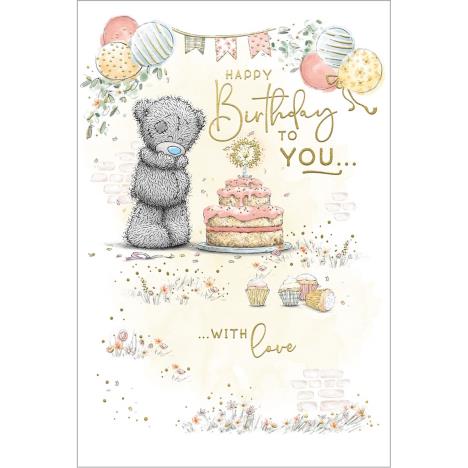 Happy Birthday To You Me to You Bear Birthday Card  £1.79