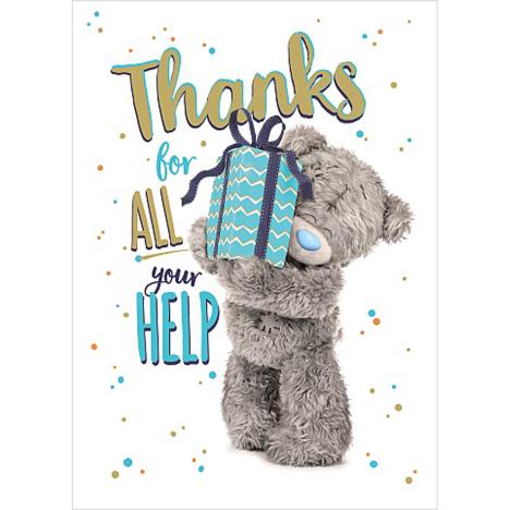 Thanks For All Your Help Me to You Bear Card  £1.69