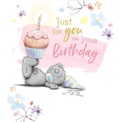 Just For You Me to You Bear Birthday Card  £1.89