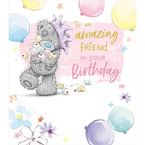 Amazing Friend Me to You Bear Birthday Card  £1.89