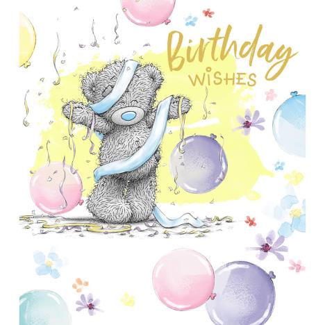Birthday Wishes Me to You Bear Birthday Card  £1.89