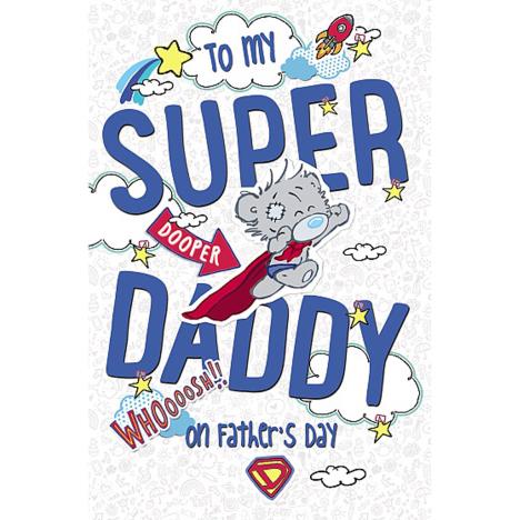 Super Daddy My Dinky Bear Me to You Fathers Day Card  £1.89