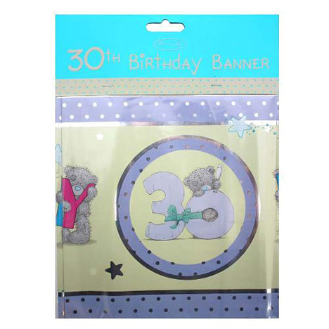 Happy 30th Birthday Me to You Bear Banner   £1.50