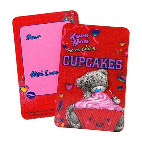 3D Love You More Than Cupcakes Me to You Bear Message Card  £1.25