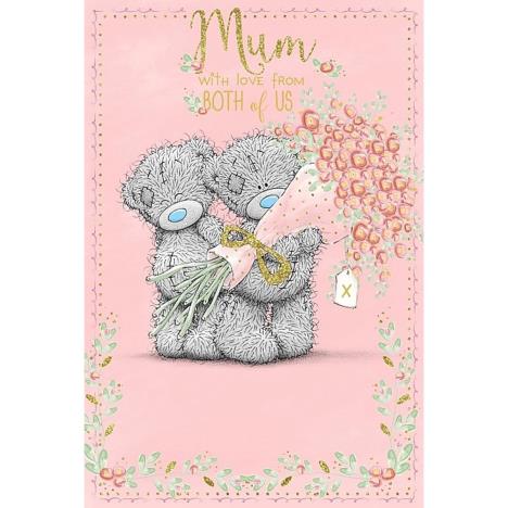 Mum From Both Of Us Me to You Bear Mothers Day Card  £2.49
