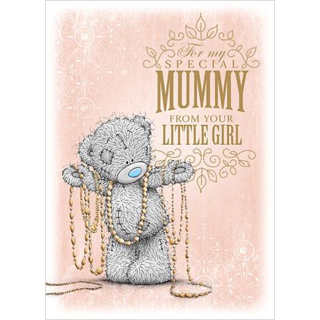 Mummy From Little Girl Me to You Bear Mothers Day Card  £1.49