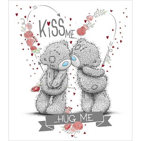 Kiss Me Hug Me to You Bear Valentines Day Card  £1.89