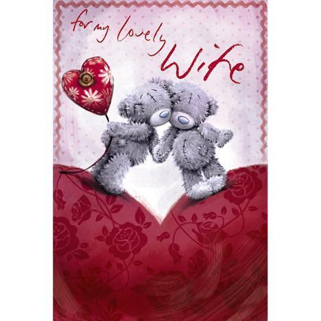 Lovely Wife Me to You Bear Valentines Day Card  £2.49